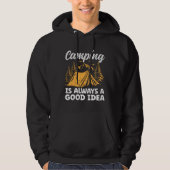 Camping is always a good idea hoodie (Vorderseite)
