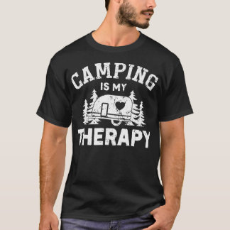 Camping Is My Therapy Funny Camping Men Women Gi T-Shirt