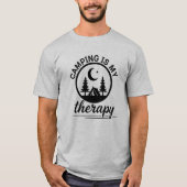 Camping is My Therapy T-Shirt (Vorderseite)