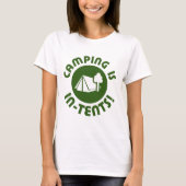 Camping ist Absichten T-Shirt (Vorderseite)