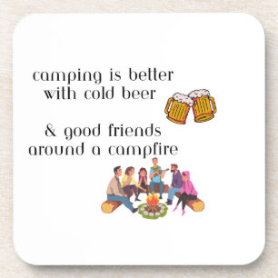 Camping ist besser mit Cold Beer, gute Freunde am Getränkeuntersetzer