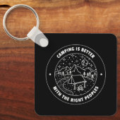Camping ist besser mit den richtigen Völkern Schlüsselanhänger (Vorderseite)