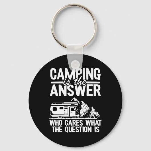 Camping ist die Antwort lustigen Camper Geschenk G Schlüsselanhänger (Vorderseite)
