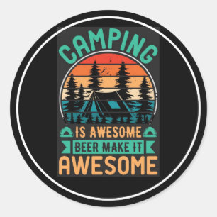 Camping ist großartiges Bier Mach es großartig-673 Runder Aufkleber