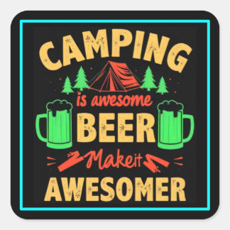Camping ist großartiges Bier Mach es noch großarti Quadratischer Aufkleber