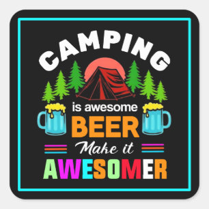 Camping ist großartiges Bier, macht es noch großar Quadratischer Aufkleber