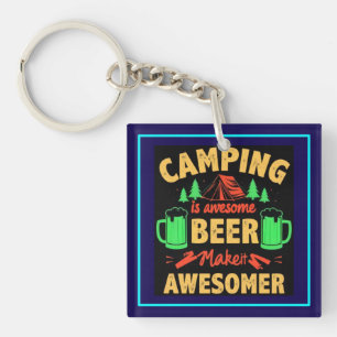 Camping ist großartiges Bier Macht es noch großart Schlüsselanhänger