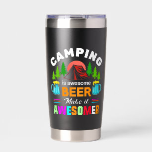 Camping ist großartiges Bier Macht es noch großart Thermobecher