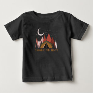 Camping ist im Zehnten Camping Baby T-shirt