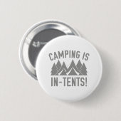 Camping ist im Zelt! Button (Vorne & Hinten)