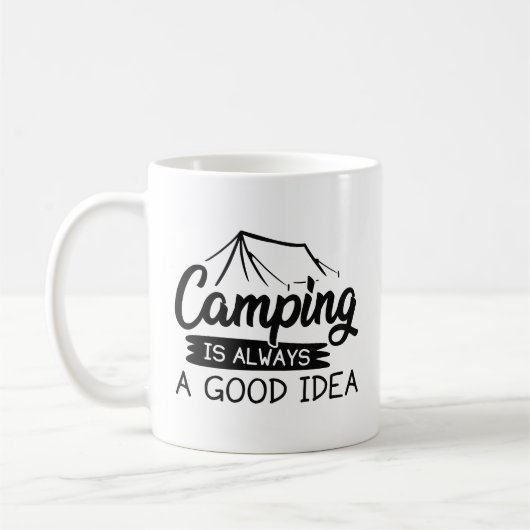 Camping ist immer eine gute Idee Kaffeetasse (Links)