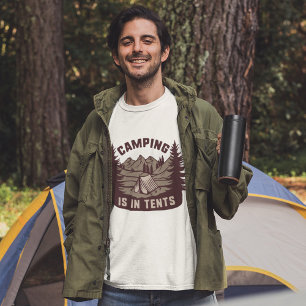 Camping ist in Zehnten T - Shirt