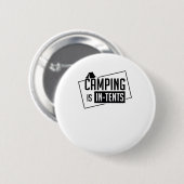 Camping ist in Zelten Button (Vorne & Hinten)