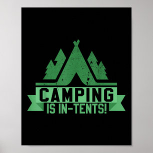 Camping ist in Zelten Lustiges Outdoor-Camper Pun Poster