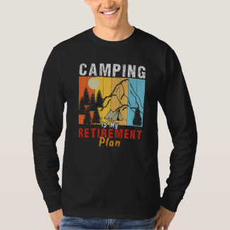 Camping ist mein Altersvorsorgelager aus Camping T-Shirt