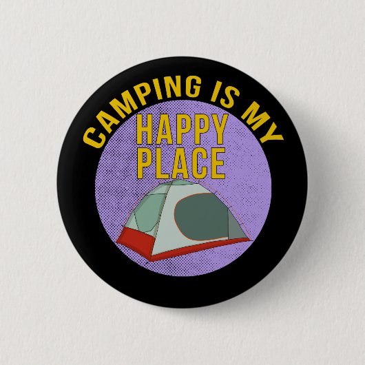 Camping ist mein glücklicher Ort Button (Vorderseite)