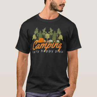 Camping ist mein glücklicher Ort Camp Lover Gesche T-Shirt