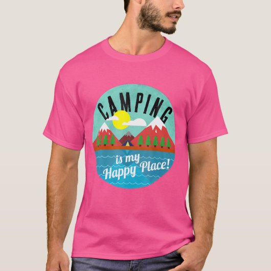 Camping ist mein glücklicher Ort für Camper T-Shirt (Vorderseite)