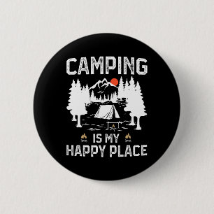 Camping ist mein glücklicher Ort Lustiger Camper W Button