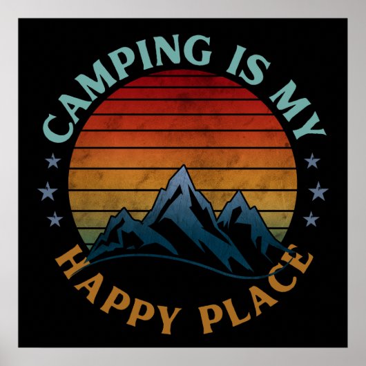 CAMPING IST MEIN GLÜCKLICHER ORT POSTER (Vorne)