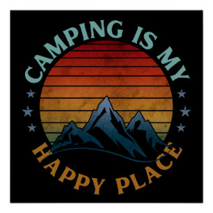 CAMPING IST MEIN GLÜCKLICHER ORT POSTER