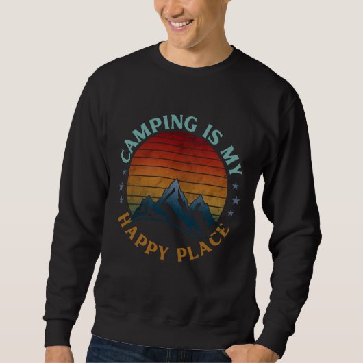 CAMPING IST MEIN GLÜCKLICHER ORT SWEATSHIRT (Vorderseite)