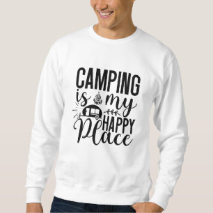 Camping ist mein glücklicher Ort Sweatshirt