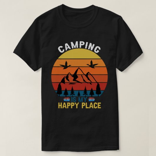 Camping ist mein glücklicher Ort T-Shirt (Design vorne)