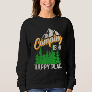 Camping ist mein glückliches Camping Sweatshirt