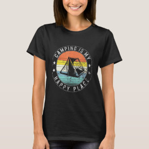 Camping ist mein glücklichster Ort Wandernder Kump T-Shirt