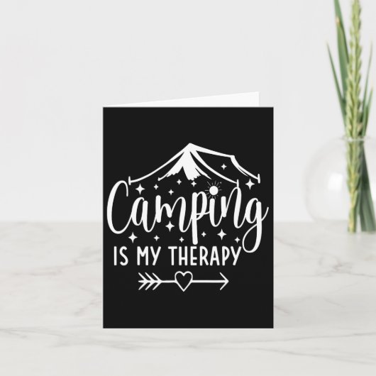 Camping ist mein therapeutisches Camping Lover Karte (Vorderseite)