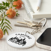 Camping ist mein Therapiewitterungsmotto Schlüsselanhänger (Vorderseite rechts)