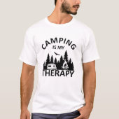 Camping ist mein Therapiewitterungsmotto T-Shirt (Vorderseite)