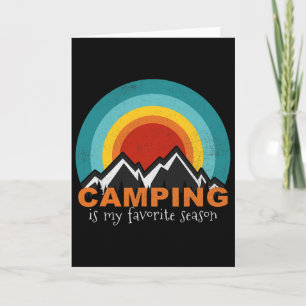 Camping ist meine Lieblingsjahreszeit Lustige Camp Karte
