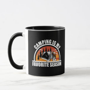 Camping ist meine Lieblingsjahreszeit lustiger Cam Tasse