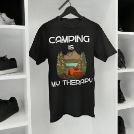 Camping ist meine Therapie Camping Liebhaber T-Shirt