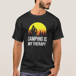 Camping ist meine Therapie - Camping T-Shirt