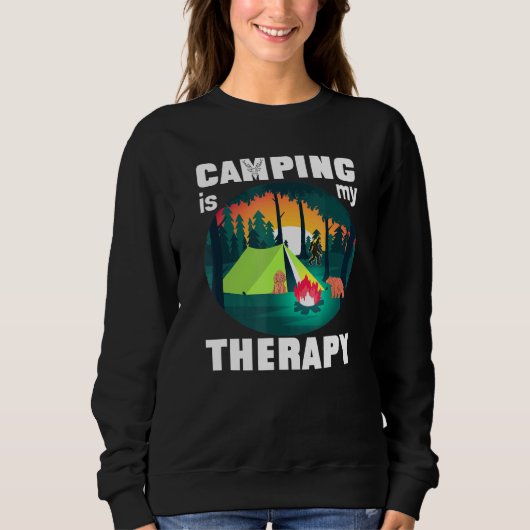 Camping ist meine Therapie Rv Van Camping Sprichwo Sweatshirt (Vorderseite)