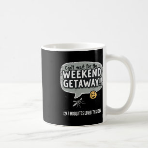 Camping kann das Wochenende nicht erwarten Lustige Kaffeetasse
