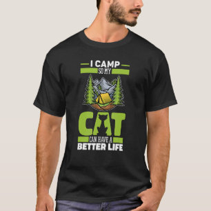Camping Katze Campingplatz Lagerfeuer Zelt Camping T-Shirt