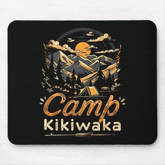 Camping Kikiwaka Camper Wander Zelt Wald Berg Mousepad (Vorne)