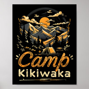 Camping Kikiwaka Camper Wander Zelt Wald Berg Poster