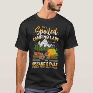 Camping Lady Ich bin ein verwöhntes Camping Lady C T-Shirt