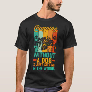 Camping Lagerfeuer Camp Leben Wald T-Shirt