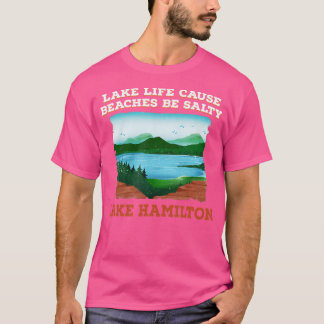 Camping Lake Life Ursache Beach Lake T-Shirt