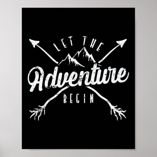 Camping lässt das Abenteuer beginnen' Poster (Vorne)