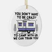 Camping Legend seit ewig Keramik Ornament (Rechts)