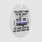 Camping Legend seit ewig Ornament (Vorderseite)