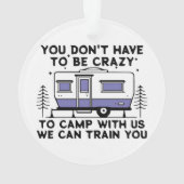 Camping Legend seit ewig Ornament (Rückseite)
