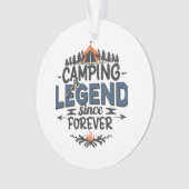 Camping Legend seit ewig Ornament (Vorderseite)